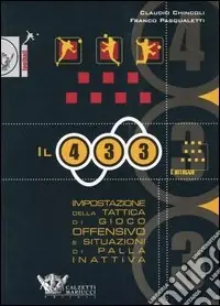 Promozione Esclusiva Il quattro-tre-tre impostazione della tattica di gioco offensivo e situazioni di palla inattiva