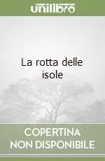La rotta delle isole Acquista Ora