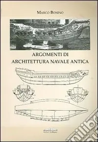 Lezioni di architettura navale antica Soddisfatti O Rimborsati