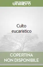 Acquista Ora Culto eucaristico