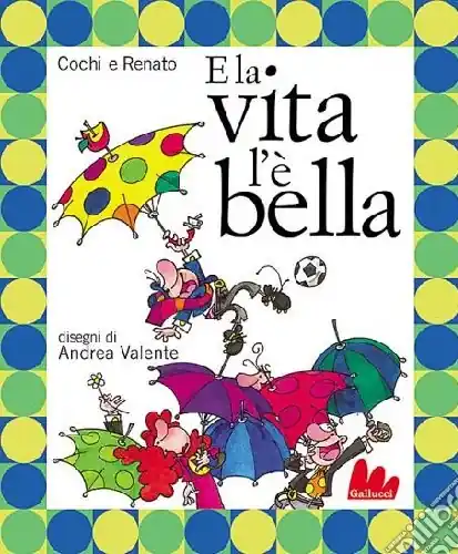 Offerta Speciale E la vita l‘è bella. Ediz. illustrata. Con CD Audio