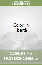 Compra Online Colori in libertà