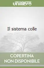 Offerta Lampo Il sistema colle