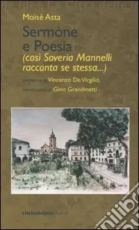 Esclusivo Sermòne e poesia (così Sovera Mannelli racconta se stessa...)
