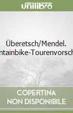 Überetsch/Mendel. Mountainbike-Tourenvorschläge Prezzo Di Fabbrica