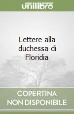 Lettere alla duchessa di Floridia Ordina Subito