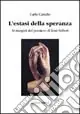 L‘estasi della speranza. Ai margini del pensiero di Jean Nabert Compra Oggi Stesso