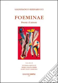 Spedito Oggi Foeminae. Poesie d‘amore