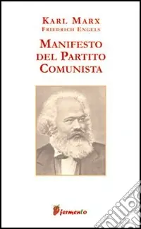 Occasione Imperdibile Il manifesto del Partito Comunista
