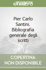 Pagamento Sicuro Pier Carlo Santini. Bibliografia generale degli scritti