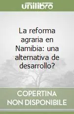 Promo Stagionale La reforma agraria en Namibia una alternativa de desarrollo?