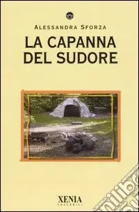 Acquista Ora La capanna del sudore