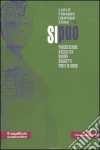 Si può. Procreazione assistita. Norme, soggetti, poste in gioco Più Venduto