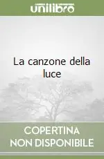 La canzone della luce Consegna Rapida