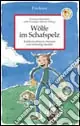 Wölfe im Schafspelz. Kindesmissbrauch erkennen und rechtzeitig handeln Ultime Pezzi
