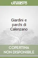 Più Venduto Giardini e parchi di Calenzano