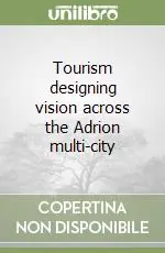 Tourism designing vision across the Adrion multi-city Bestseller