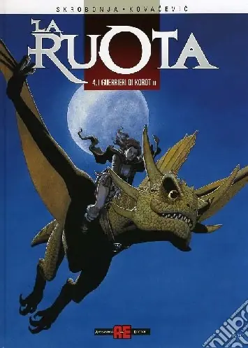 Ultima Occasione I guerrieri di Korot. Vol. 3