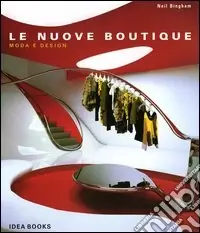 Le nuove boutique. Moda e design Spedito Oggi
