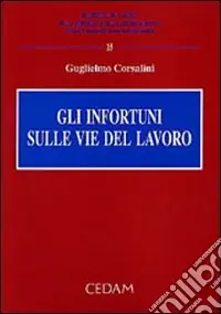 Pagamento Sicuro Gli infortuni sulle vie del lavoro