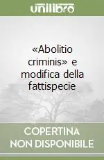 «Abolitio criminis» e modifica della fattispecie Compra Online