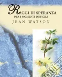 Prezzo Scontato Raggi di speranza. Per i momenti difficili