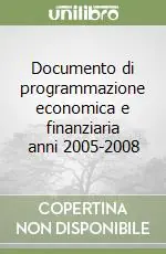 Offerta Limitata Documento di programmazione economica e finanziaria anni 2005-2008
