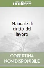 Più Venduto Manuale di diritto del lavoro