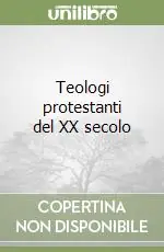 Teologi protestanti del XX secolo Direttamente Dal Produttore