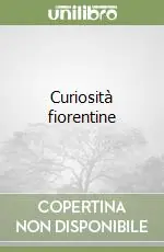 Spedizione Espresso Curiosità fiorentine