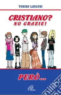 Professionale Cristiano? No grazie. Però...