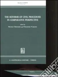 Nuovo Arrivo The reforms of civil procedure in comparative perspective