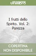 Occasione Imperdibile I frutti dello Spirito. Vol. 2 Purezza
