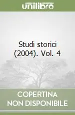 Occasione Imperdibile Studi storici (2004). Vol. 4