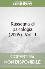 Popolare Rassegna di psicologia (2005). Vol. 1
