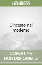 L‘incesto nel moderno Super Prezzo