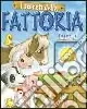 I segreti della fattoria. Ediz. illustrata Ultimissimo Modello