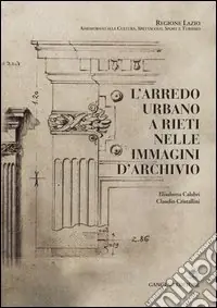 Saldi L‘arredo urbano a Rieti nelle immagini d‘archivio