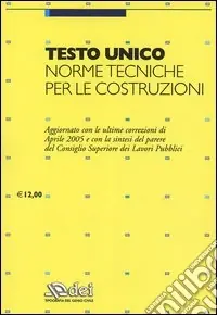 Sconto Testo unico. Norme tecniche per le costruzioni