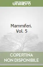 Ultima Occasione Mammiferi. Vol. 5