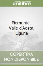 Piemonte, Valle d‘Aosta, Liguria Prezzo Ridotto