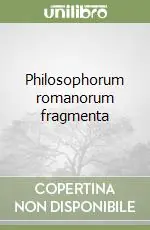 Philosophorum romanorum fragmenta Sconto