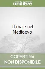 Il male nel Medioevo Economico