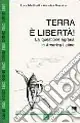 Quantità Limitata Terra e libertà. La questione agraria in America Latina
