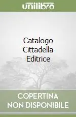 Quantità Limitata Catalogo Cittadella Editrice