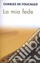 La mia fede Quantità Limitata
