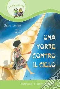 Una torre contro il cielo Bestseller