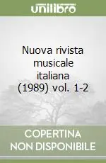 Offerta Del Giorno Nuova rivista musicale italiana (1989) vol. 1-2