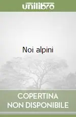 Noi alpini Ordina Subito