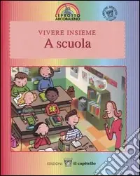 Vivere insieme a scuola Ultime Pezzi